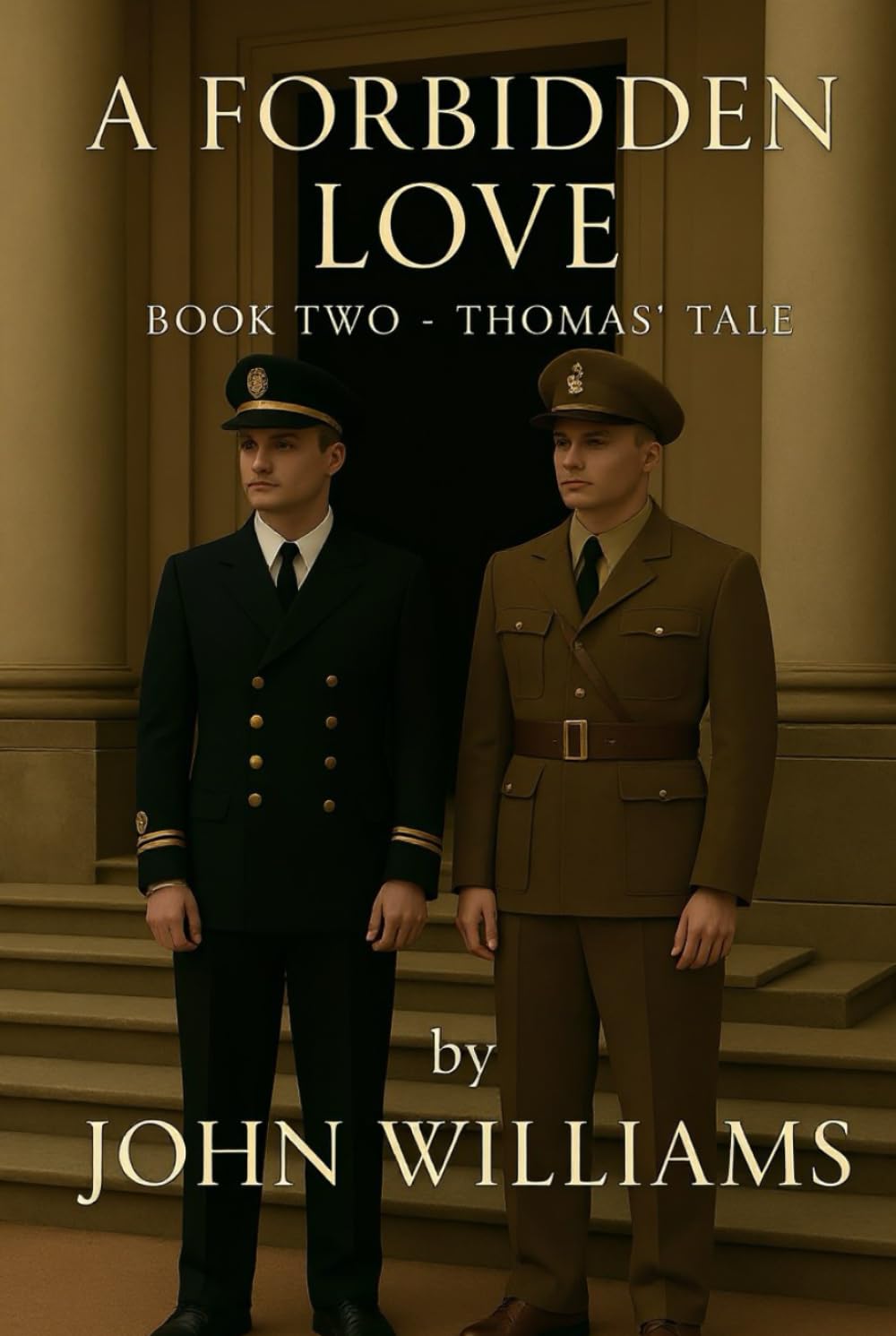 A Forbidden Love: Book Two: Thomas' Tale