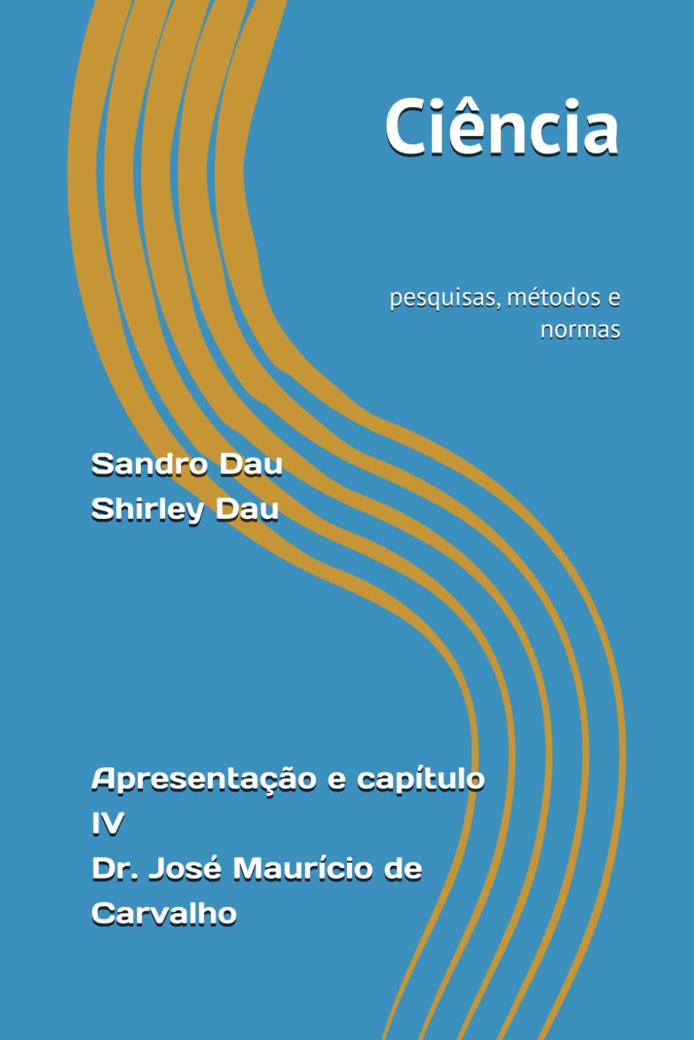 Ciência: pesquisas, métodos e normas