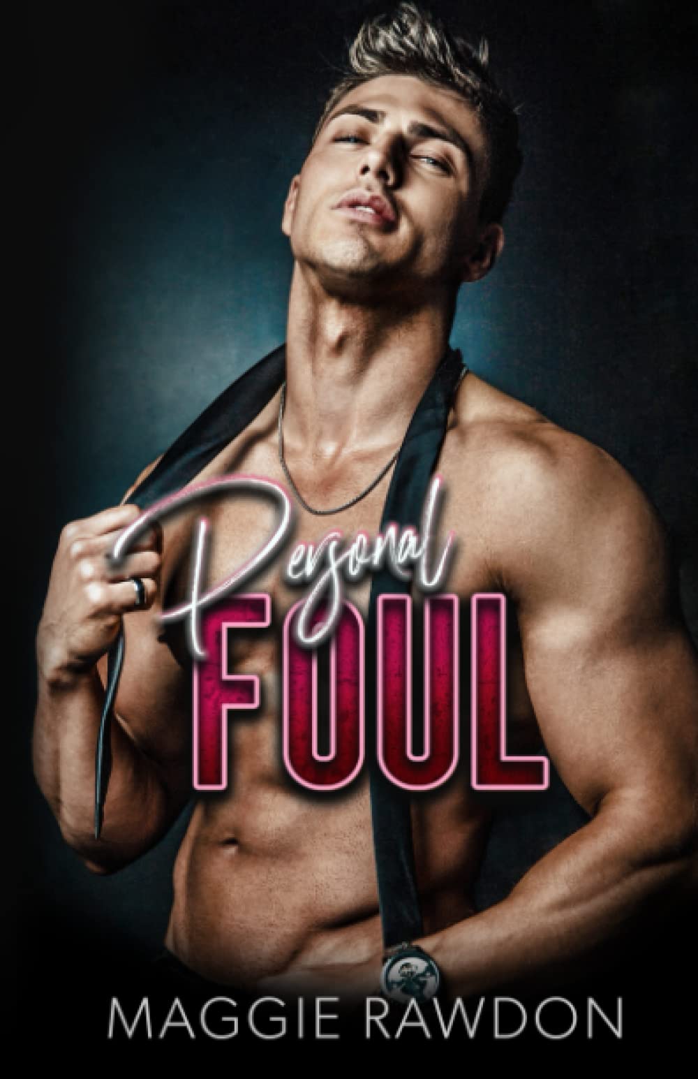 Personal Foul: An Enemies with Benefits Sports Romance (Plays & Penalties)