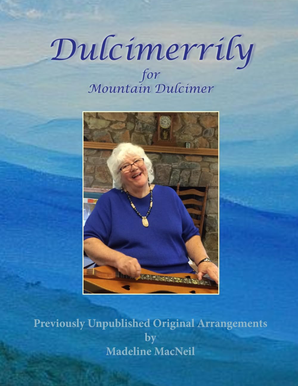 Dulcimerrily: for Mountain Dulcimer      Paperback – March 27, 2026