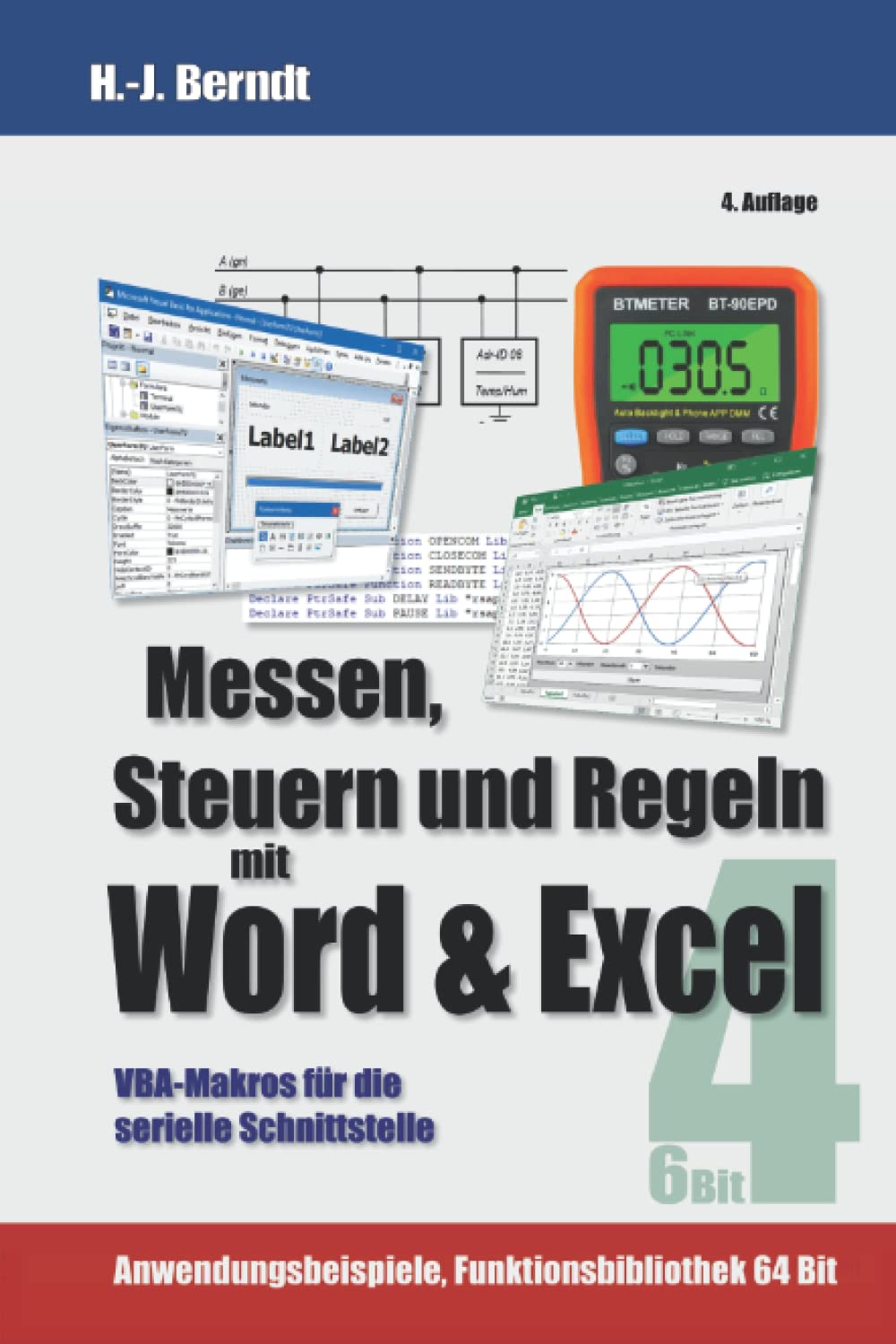 Messen, Steuern und Regeln mit Word & Excel: VBA-Makros für die serielle Schnittstelle