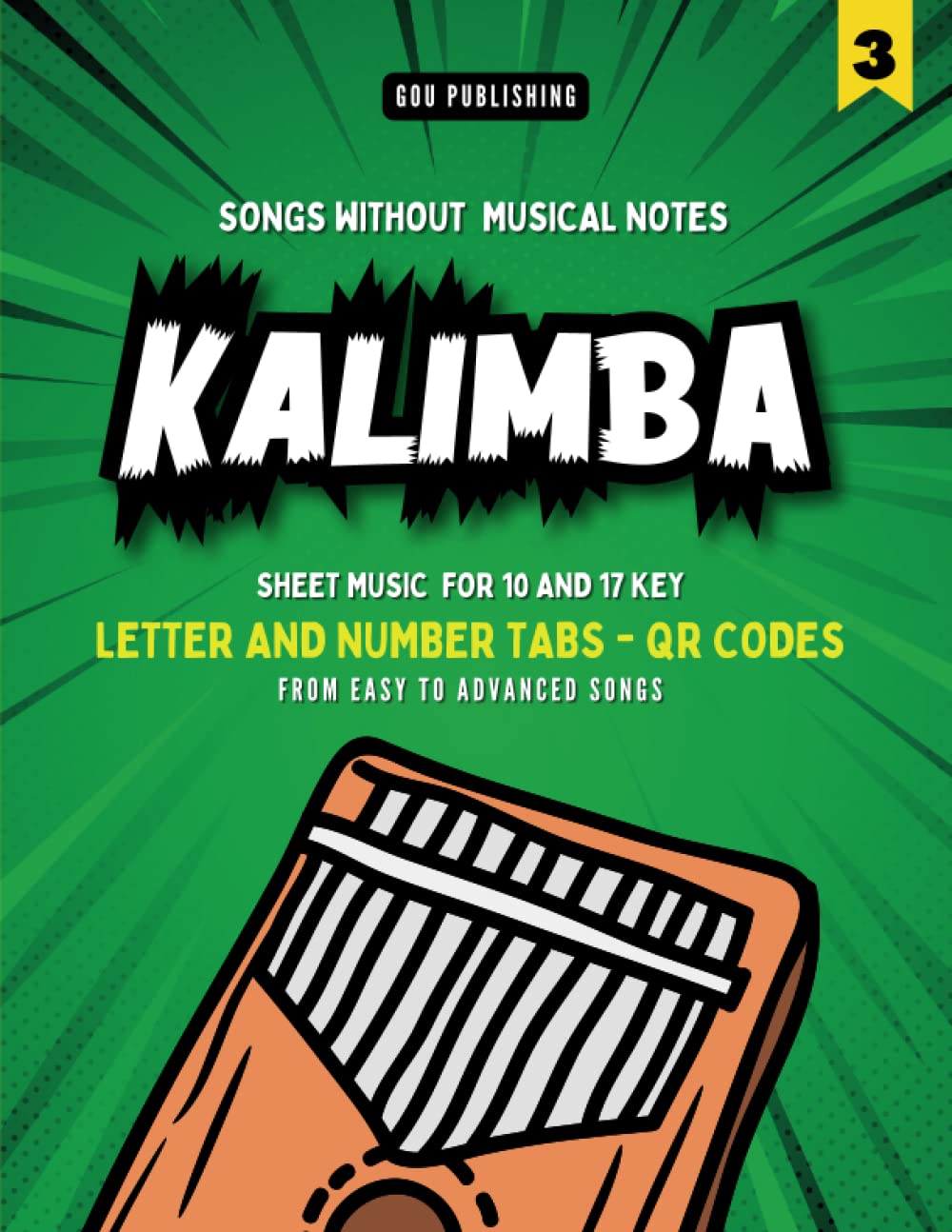 Kalimba Songbook: Play by Letters and Numbers. Easy to Advanced Songs that Everybody Knows (Vol. 3)