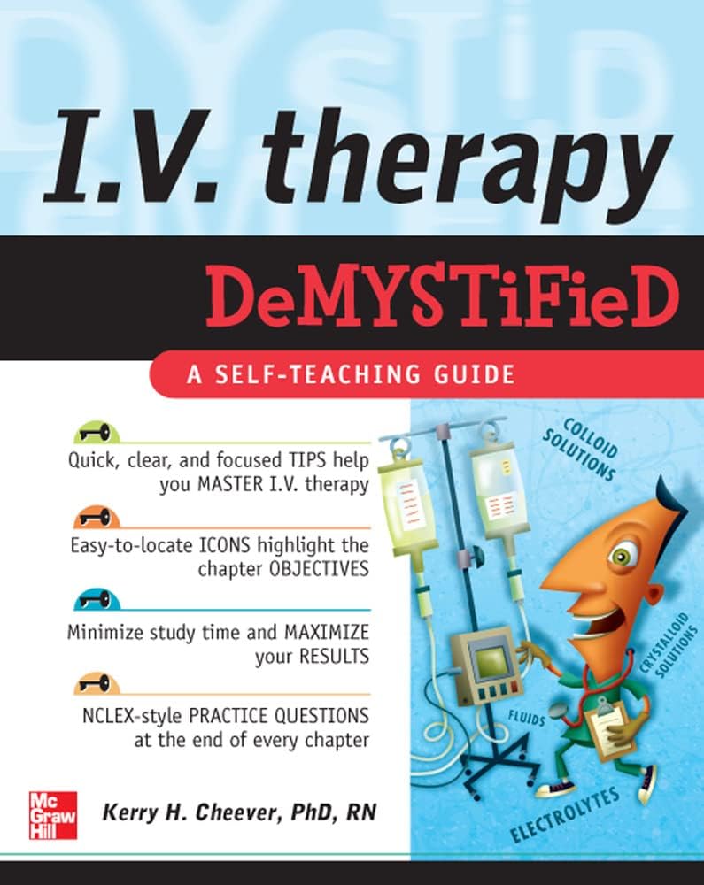 IV Therapy Demystified: A Self-Teaching Guide 1st Edition
