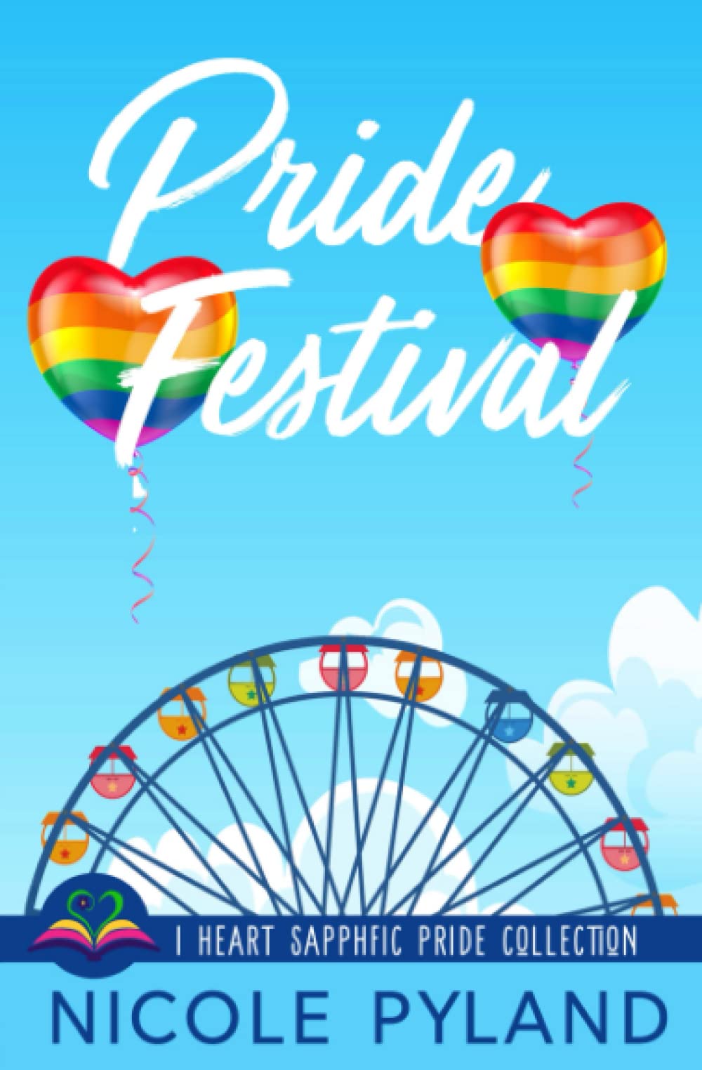 Buy Pride Festival: 5 (I Heart Sapphfic Pride Collection) — BookShops.in