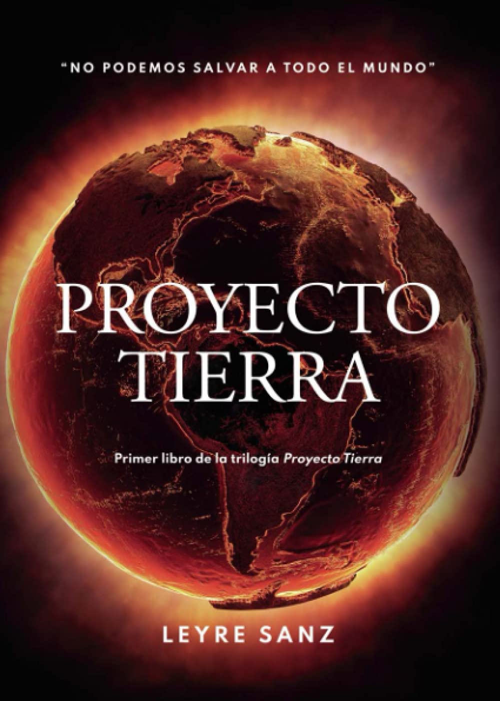 Proyecto tierra: "No podemos salvar a todo el mundo"
