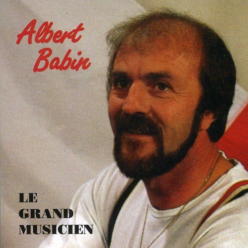 Le Grand Musicien [Audio CD] Albert Babin