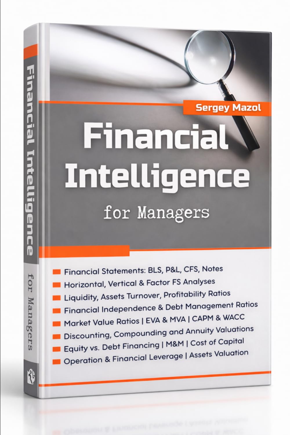 Financial Intelligence for Managers: Fundamental analysis essentials, Understanding financial statements and financial ratios, Investment time value of money, Investing in debt and equity management