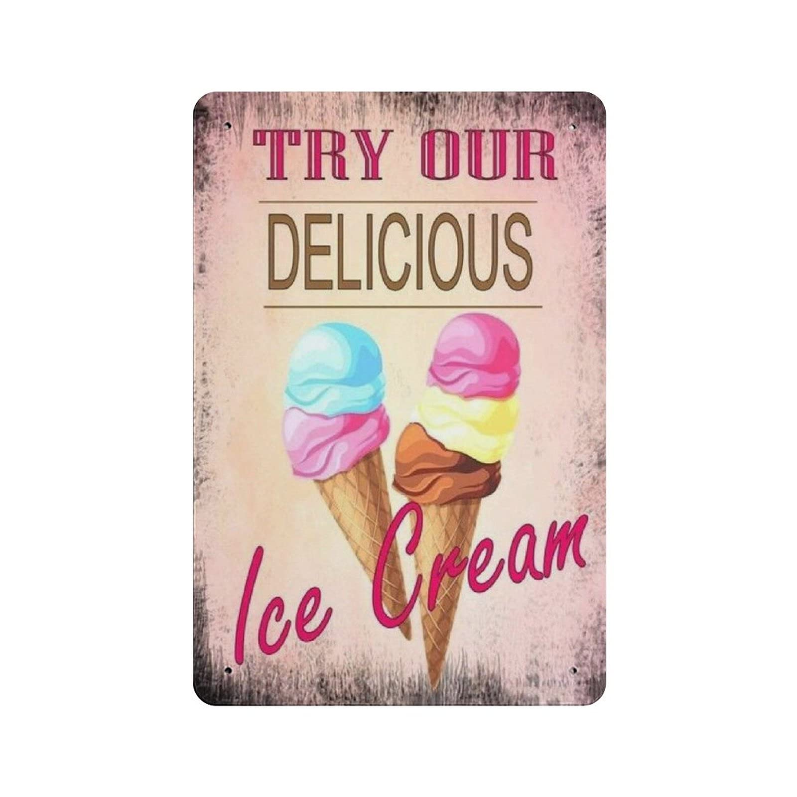 rayprint Metal Tin Sign Try Our Delicious Ice Cream Vintage Tin Poster Metal Sign Wall Decoration Country Kitchen Home Garage Decor 12"x8"