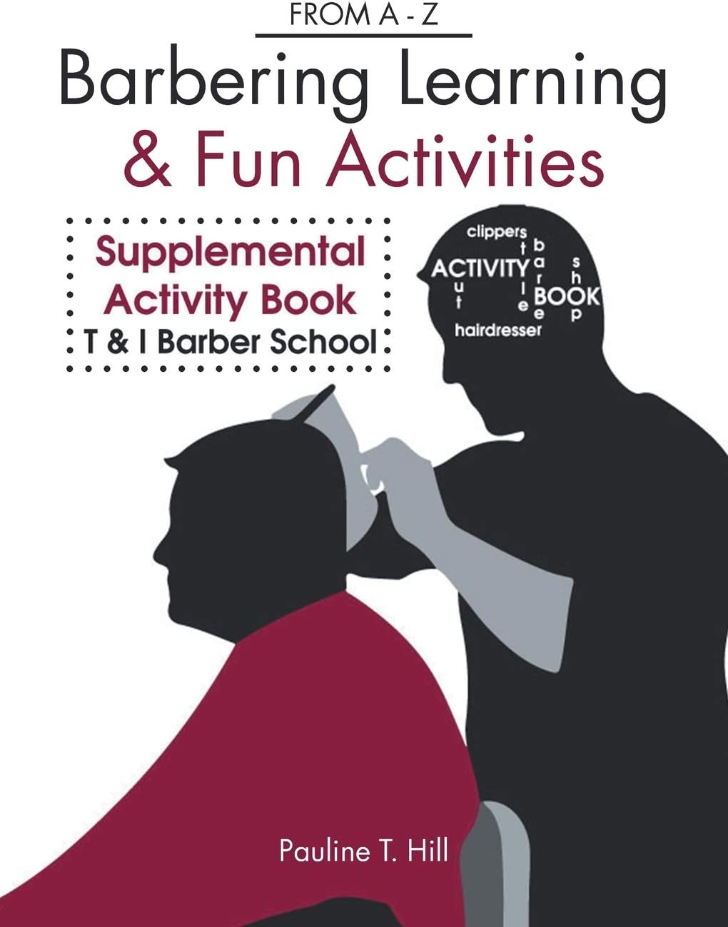 Barbering Learning & Fun Activities: From a - Z