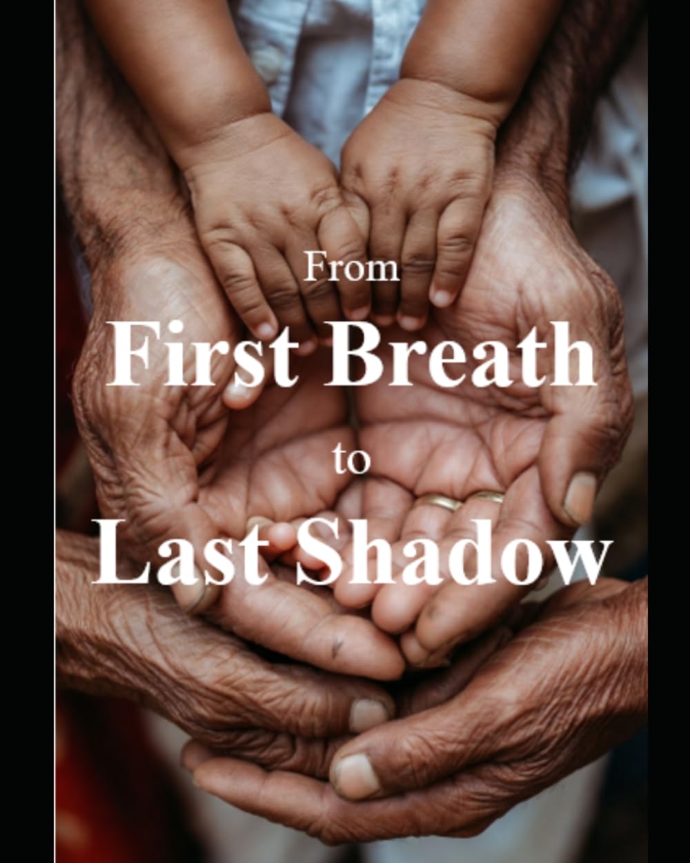 From First Breath to Last Shadow: The Long Road Home