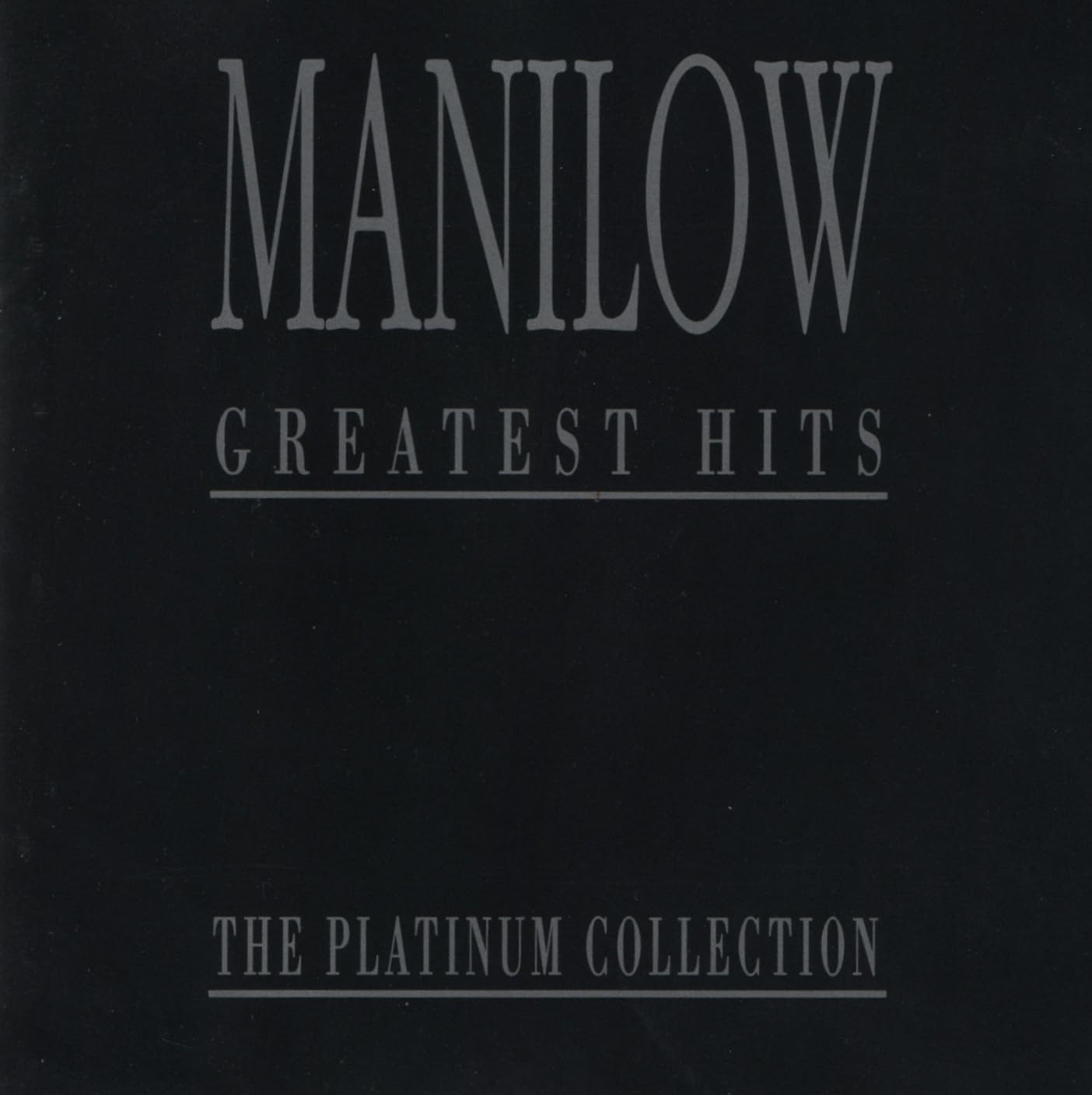 Manilow: Greatest Hits, The Platinum Collection