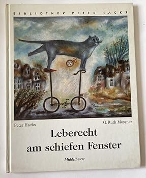 Hardcover Leberecht am schiefen Fenster [German] Book
