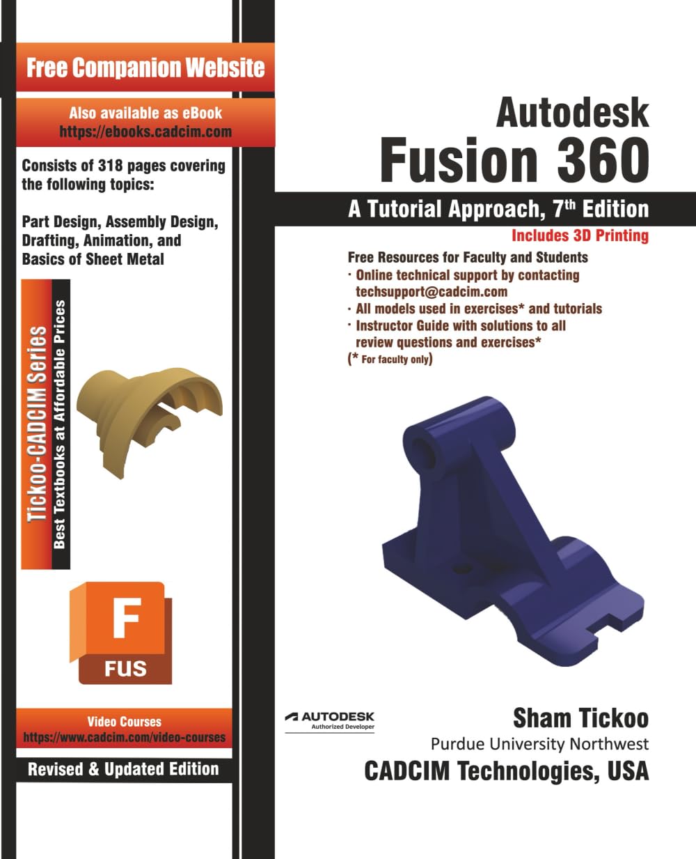 Autodesk Fusion 360 with Videos: A Tutorial Approach, 7th Edition