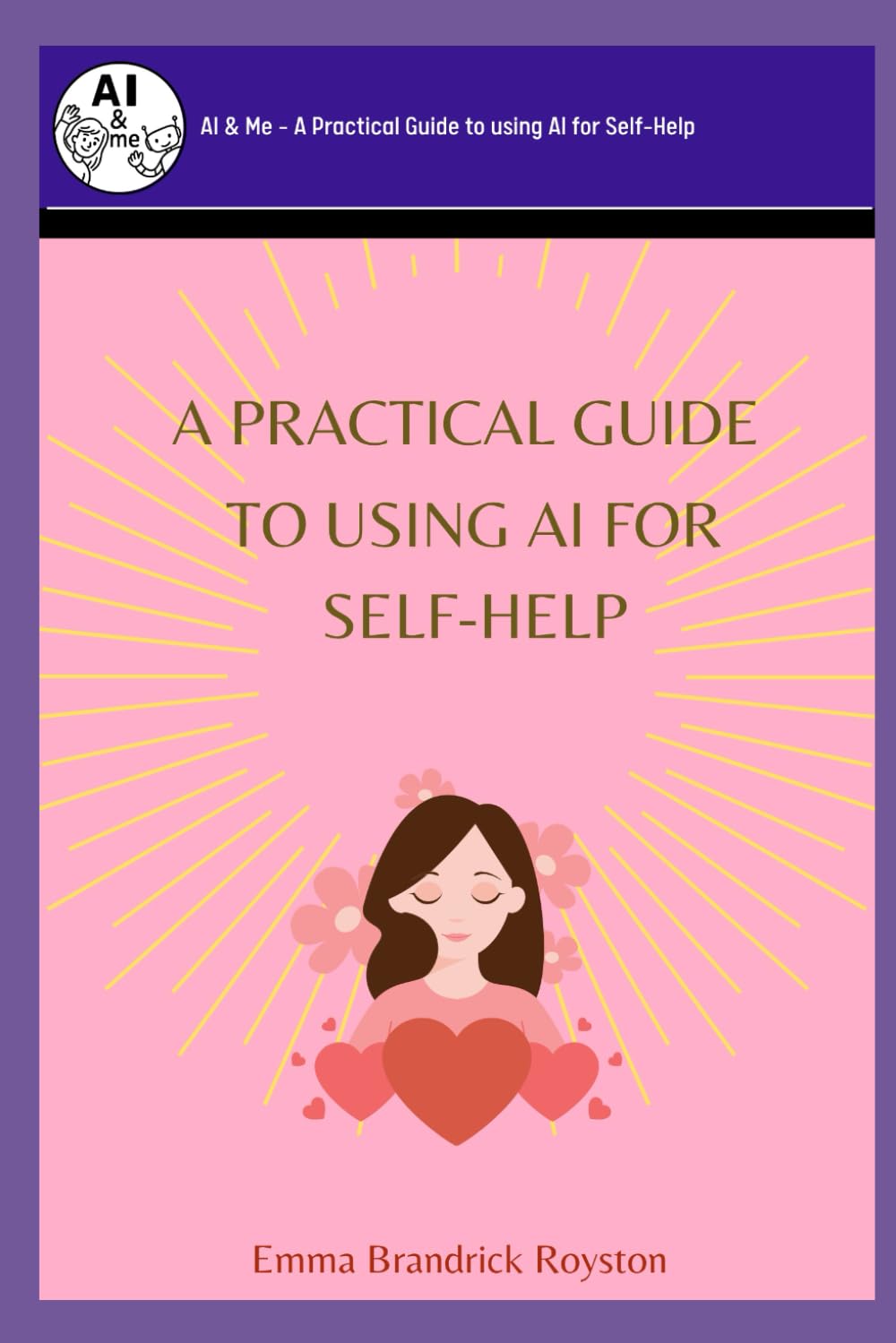 AI & Me - A practical guide to using AI for self-help