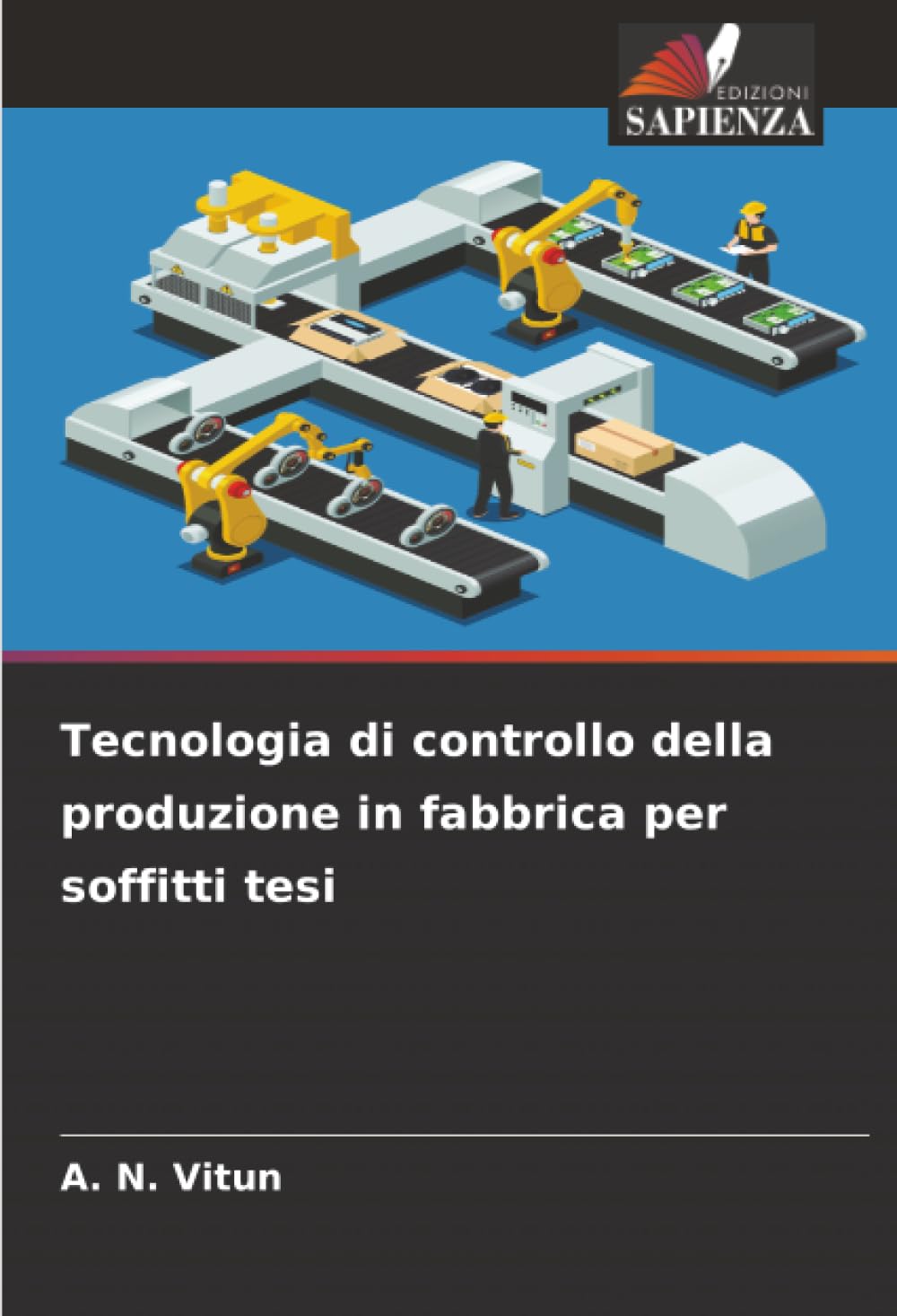 Tecnologia di controllo della produzione in fabbrica per soffitti tesi