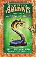 The Book of Shane: The Forbidden Collection (Spirit Animals: Special Edition): The Forbidden Collection 0545910986 Book Cover
