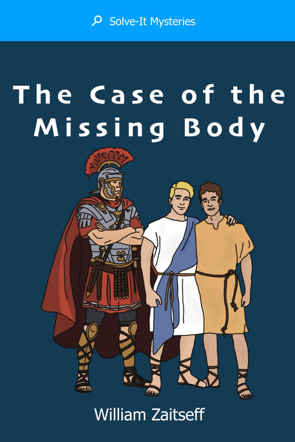 The Case of the Missing Body: An Easter Story (Solve-It Mysteries)
