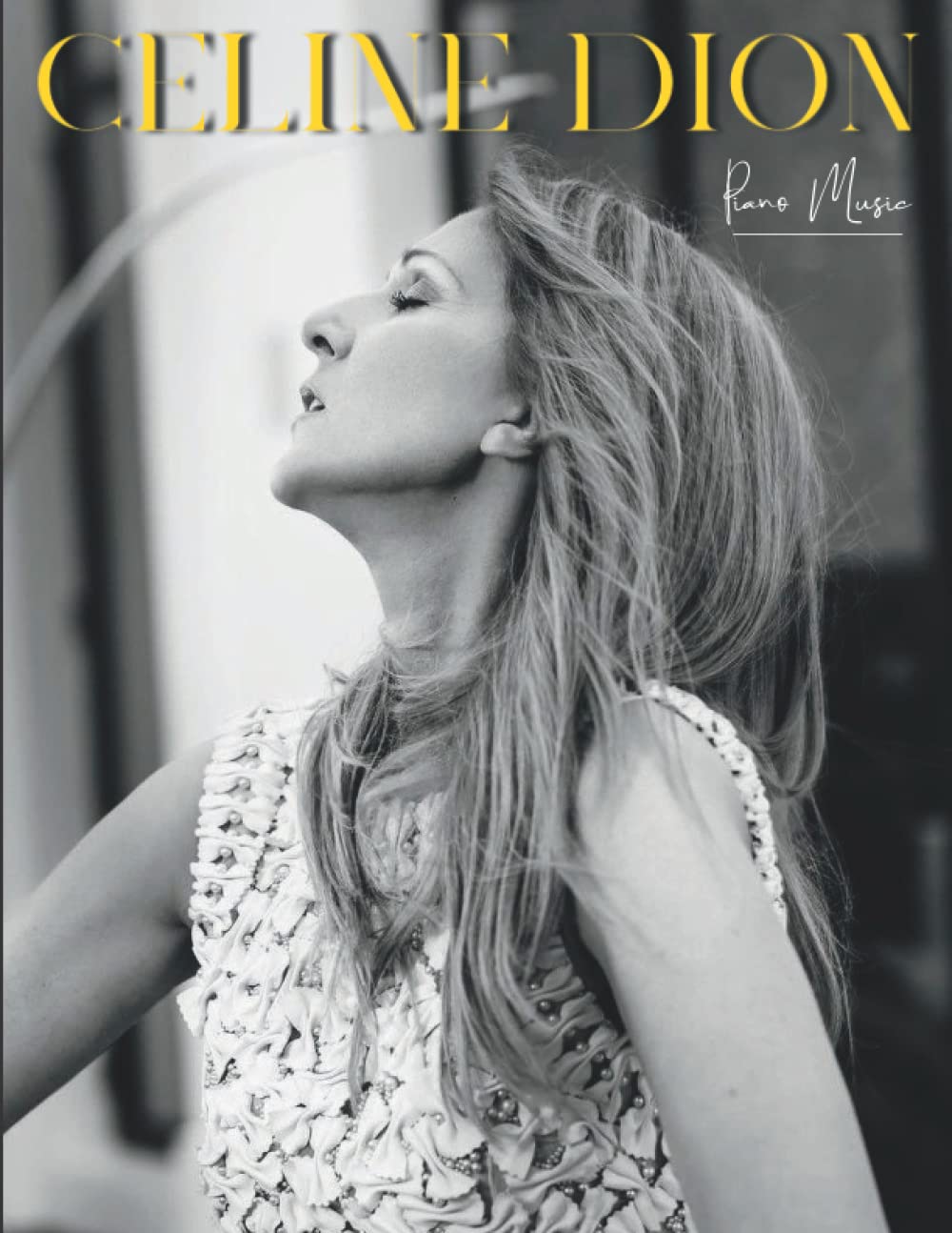 Celine Dion Piano Music: 14 Song For Kids, Girls, Teens, and Fans