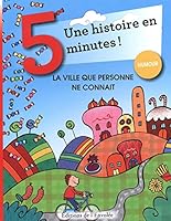 La ville que personne ne connait Une histoire en 5 minutes 2894884931 Book Cover