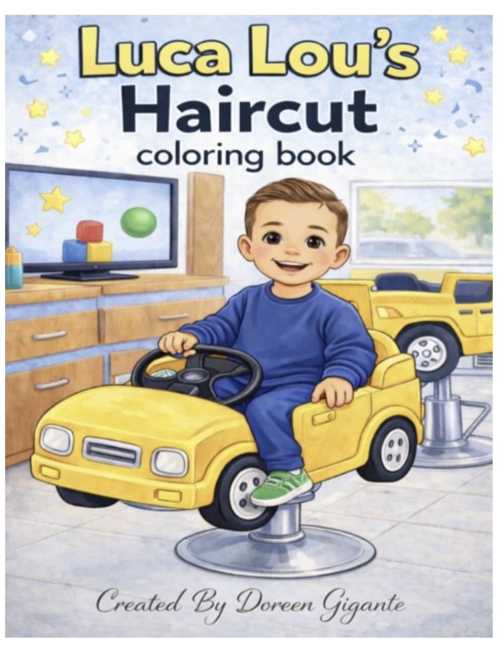 Luca Lou's Haircut Coloring Book: A Fun Coloring Book to Help Toddlers Feel Brave at the Salon