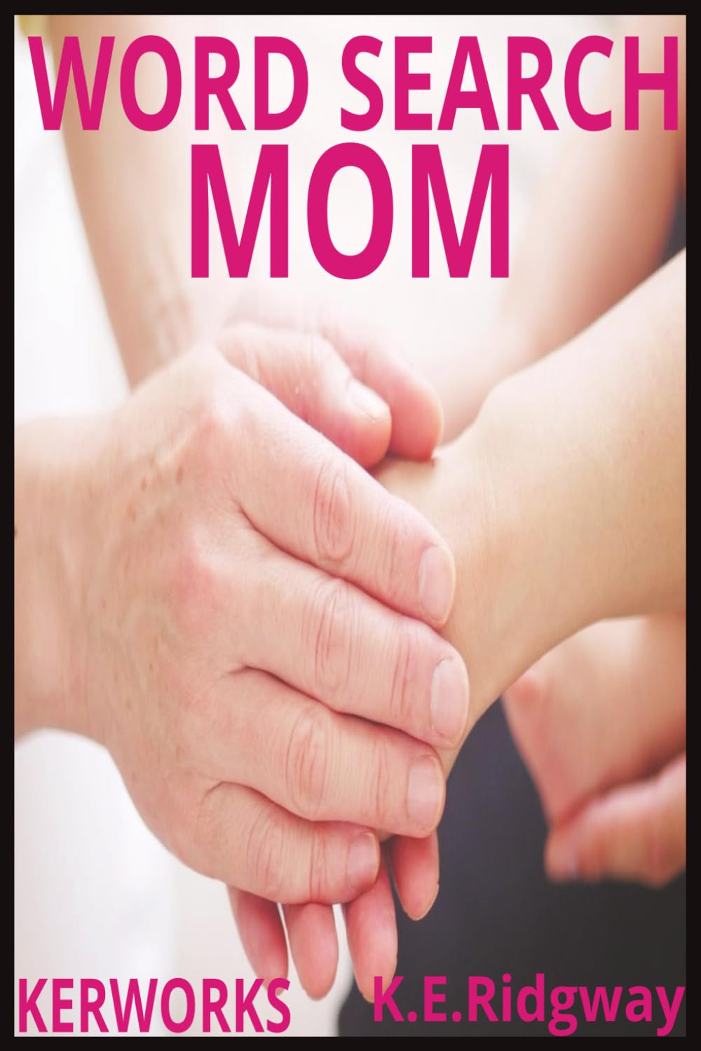 MOM: Fun & Relaxing Puzzles to Celebrate Moms Everywhere
