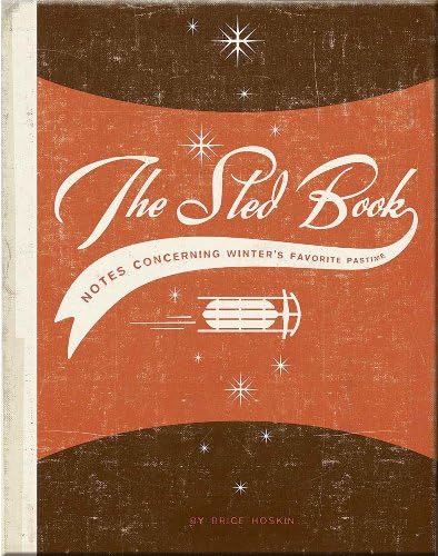 The Sled Book Autographed: No