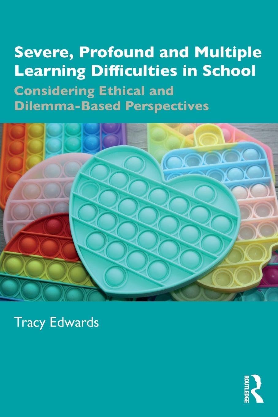 Severe, Profound and Multiple Learning Difficulties in School: Considering Ethical and Dilemma-Based Perspectives