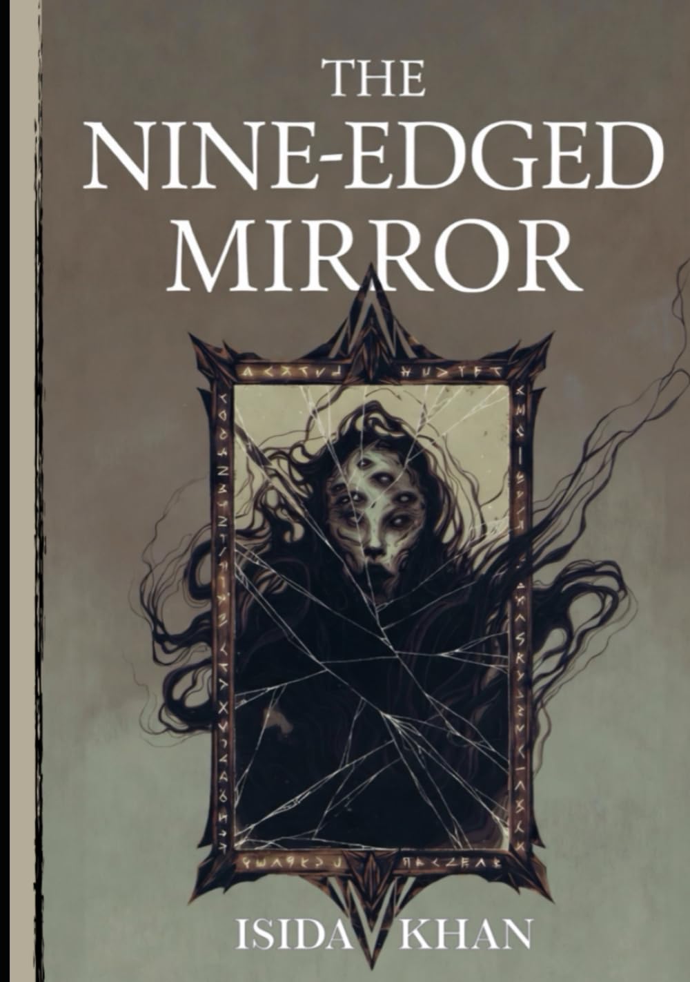 The Nine-Edged Mirror: A Novel in Nine Shards