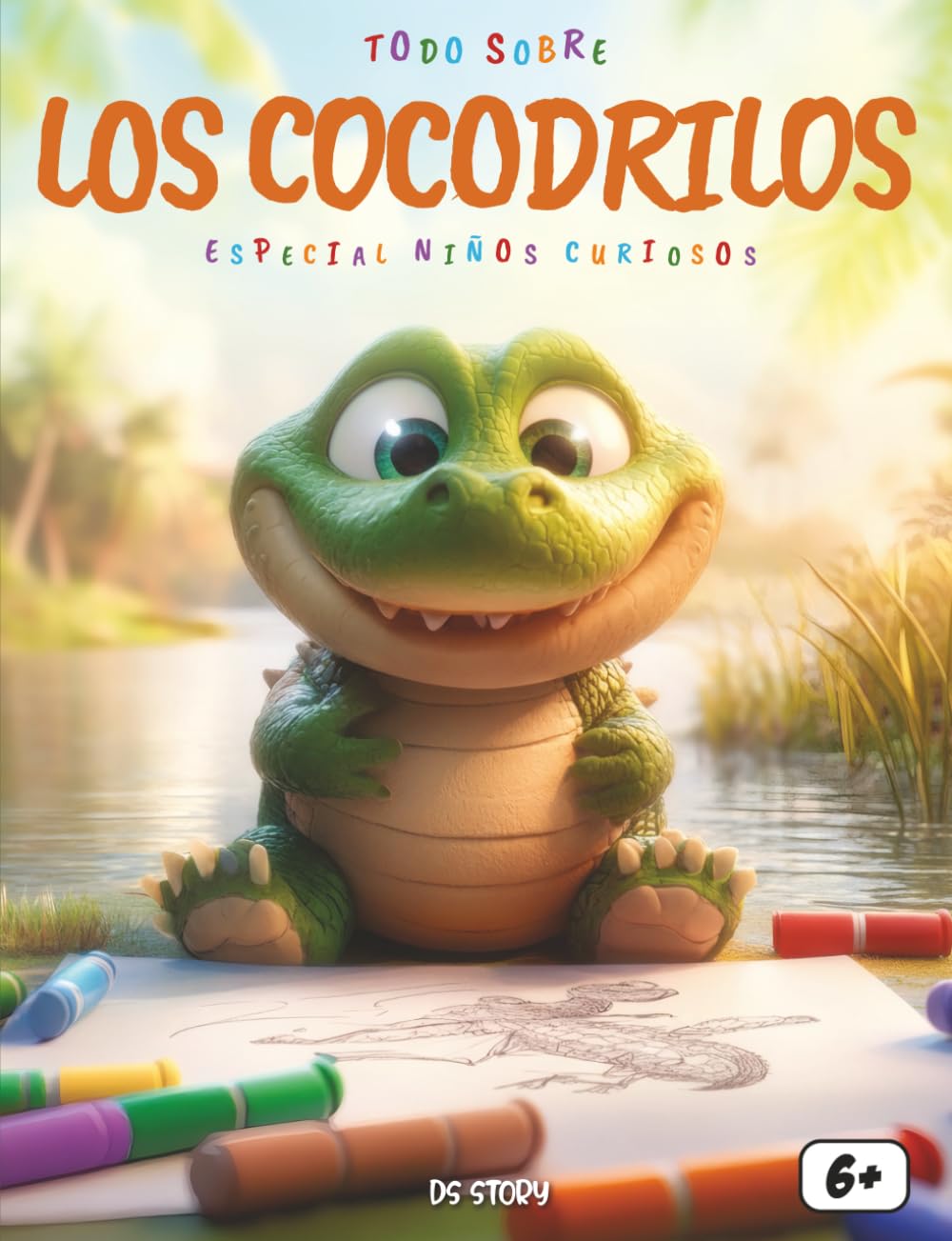 Todo sobre los Cocodrilos – Especial para niños curiosos: Descubre el increíble mundo de los cocodrilos con datos sorprendentes, historias fascinantes, juegos y páginas para colorear