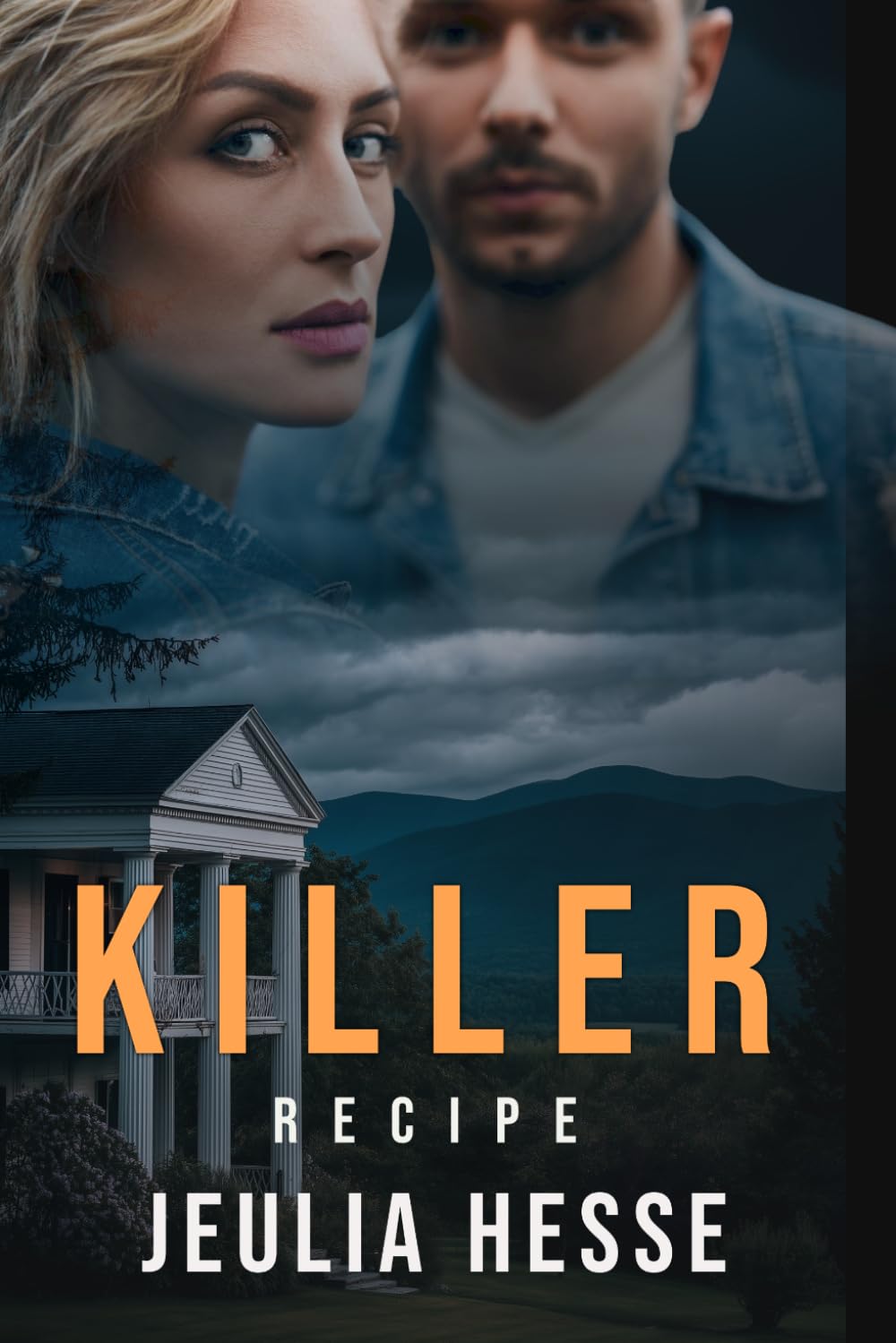 Killer Recipe: Mystery, Murder, Romance: 2 (Stone House Inn Series)