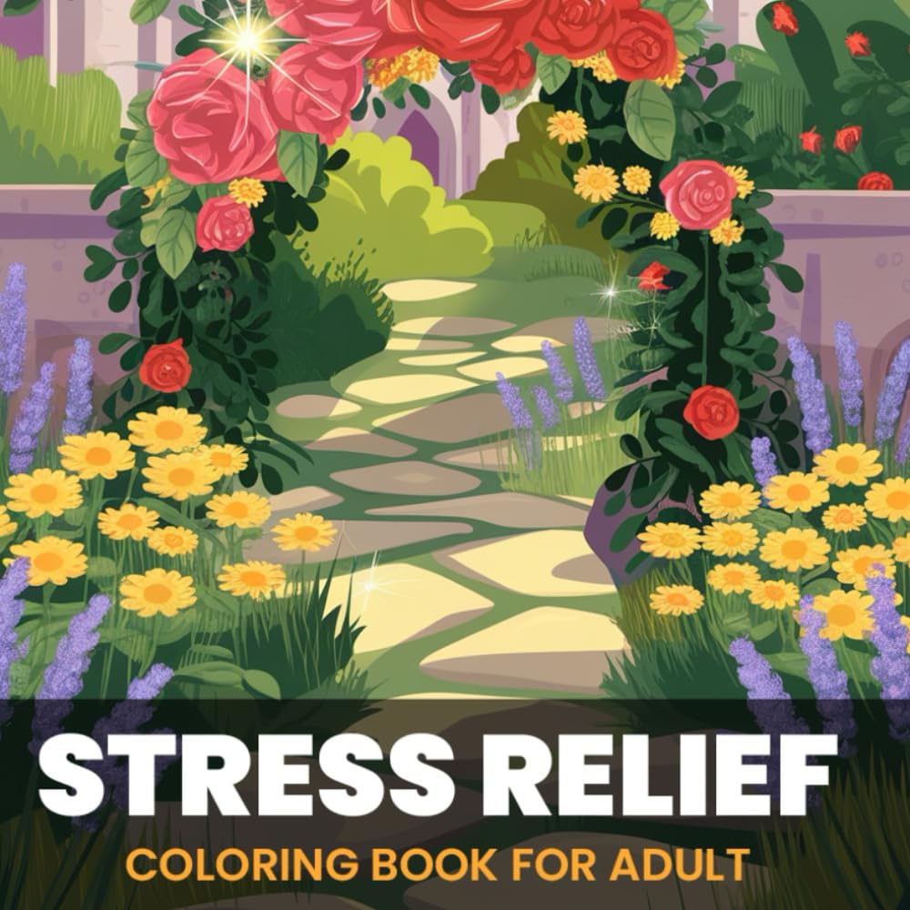 stress relief coloring book for adult: Relaxing Floral Designs for Mindfulness, Calm, and Creative Stress Relief