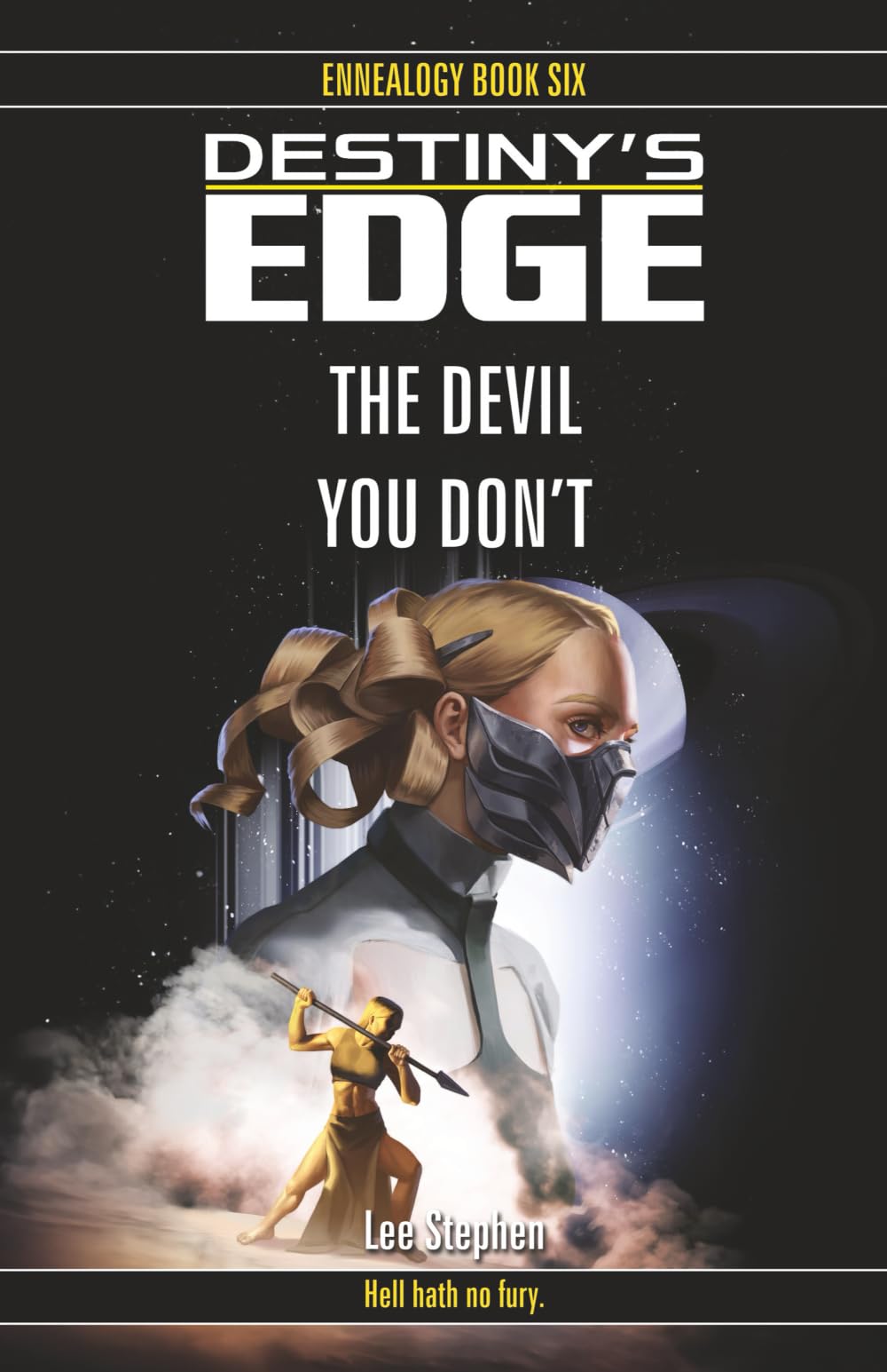 The Devil You Don't (Destiny's Edge)