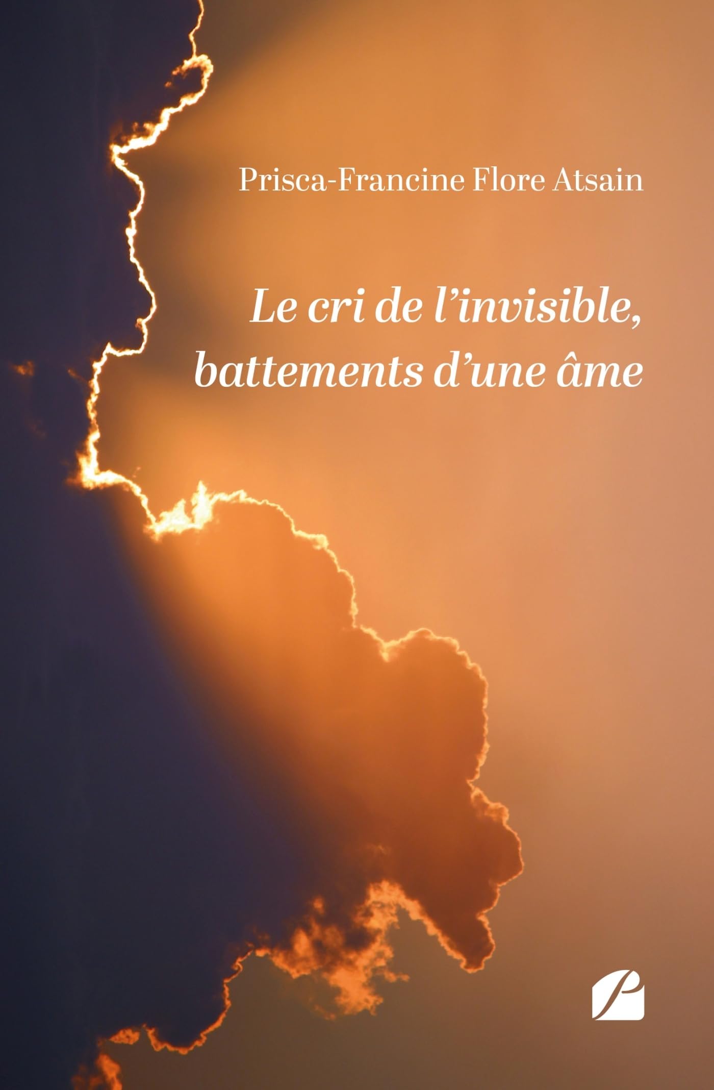 Le cri de l’invisible, battements d’une âme