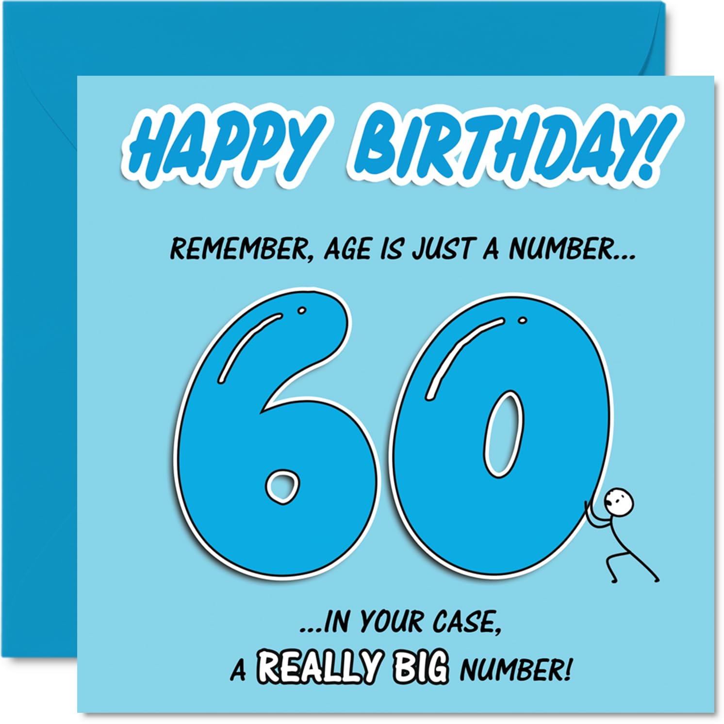 Funny 60th Birthday Card - Big Laughs for the Big 6-0 - Bold Blue Design with Playful Age Banter - Light-hearted Way to Celebrate Turning 60-145mm Square, Envelope Included