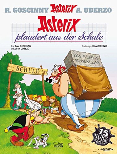 Asterix 32: Asterix plaudert aus der Schule Asterix 32: Asterix plaudert aus der Schule