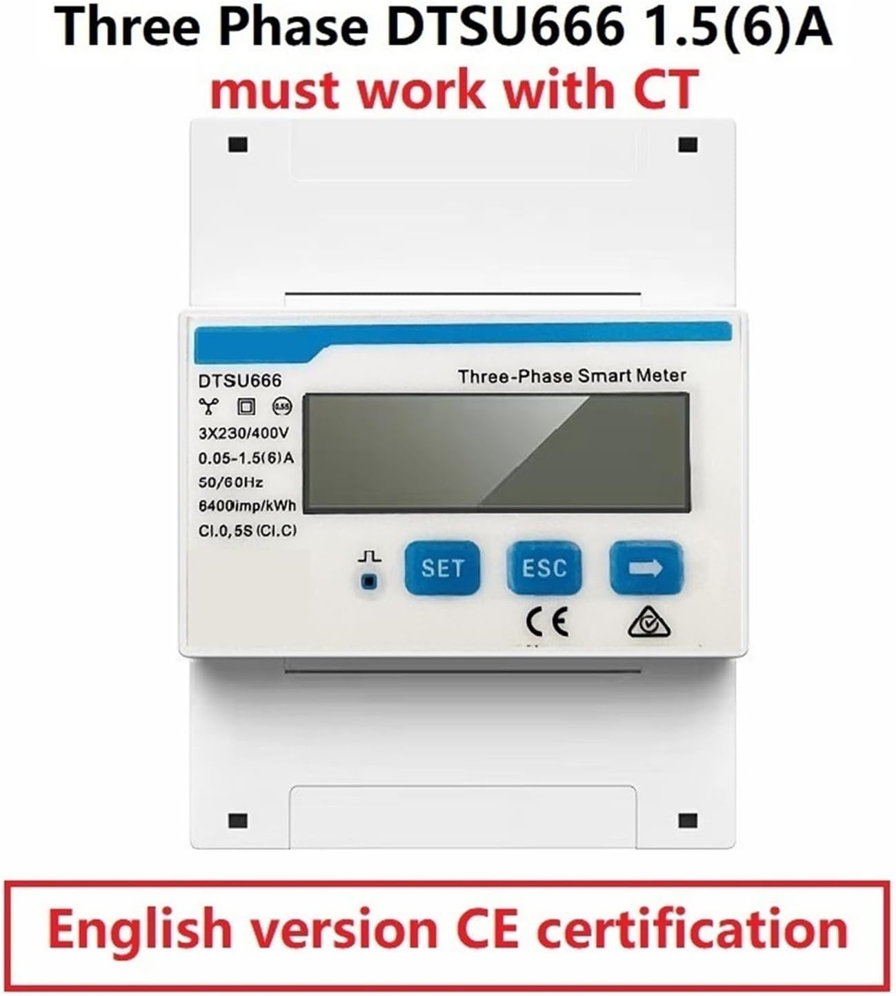 DTSU666 1.5(6)A Three-Phase Meter requiring CTs