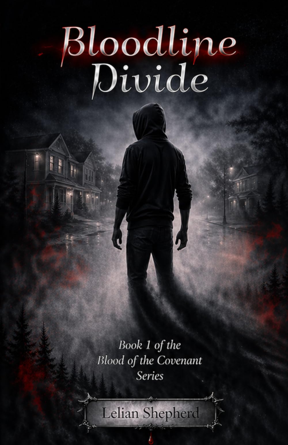 Bloodline Divide: Book 1 of Blood of the Covenant Series