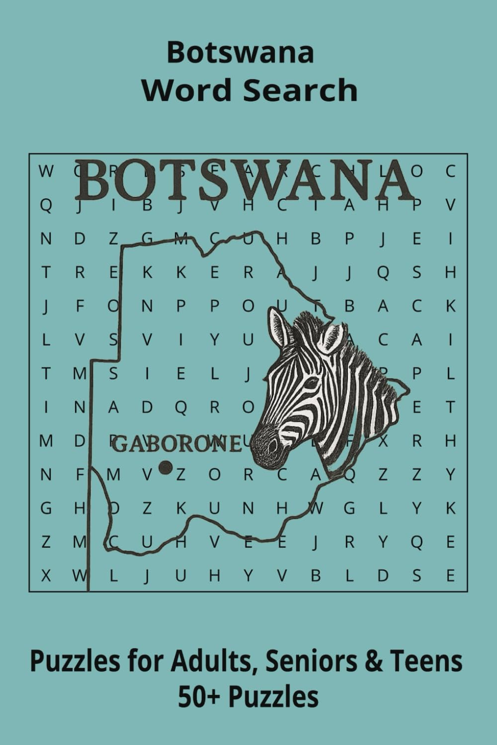 Country Botswana Word Searches: Puzzle Book 6x9”, 111 pages, 50+ Puzzles,… Gift for ;Travellers, Study, during Vacation, Holiday or Time to Relax