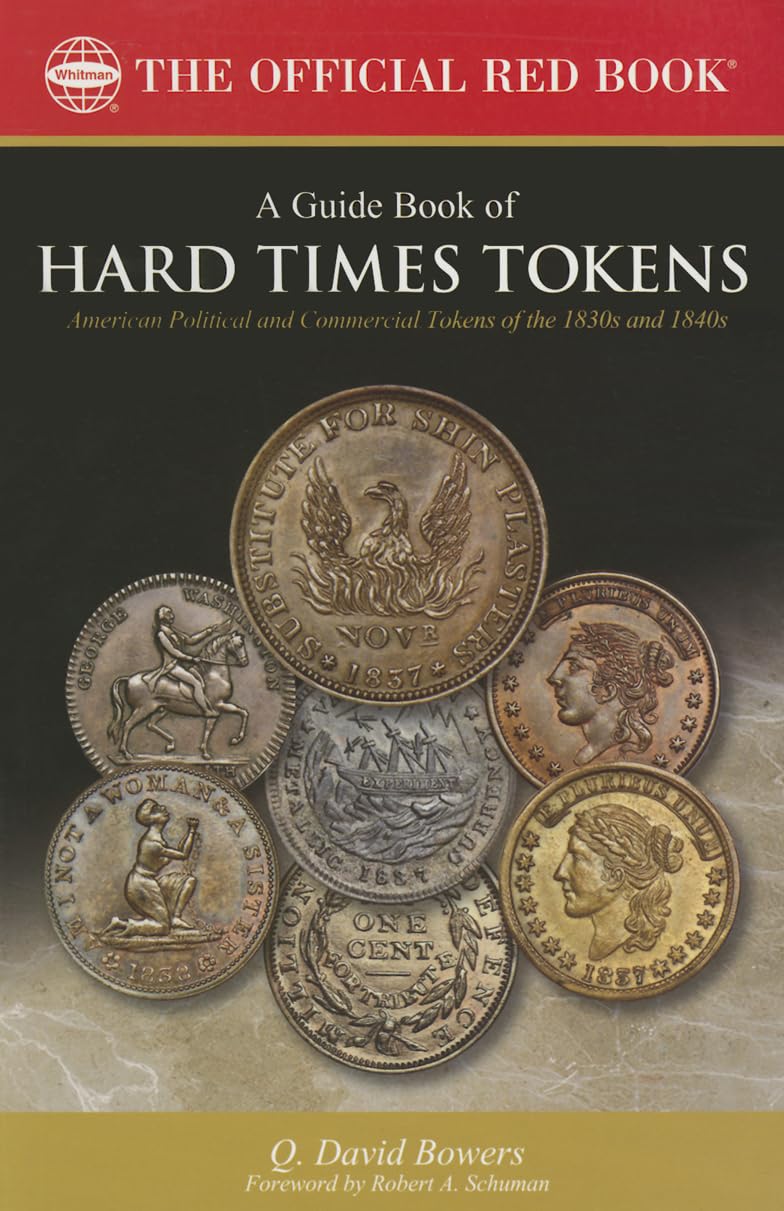 A Guide Book of Hard Times Tokens American Political and Commercial