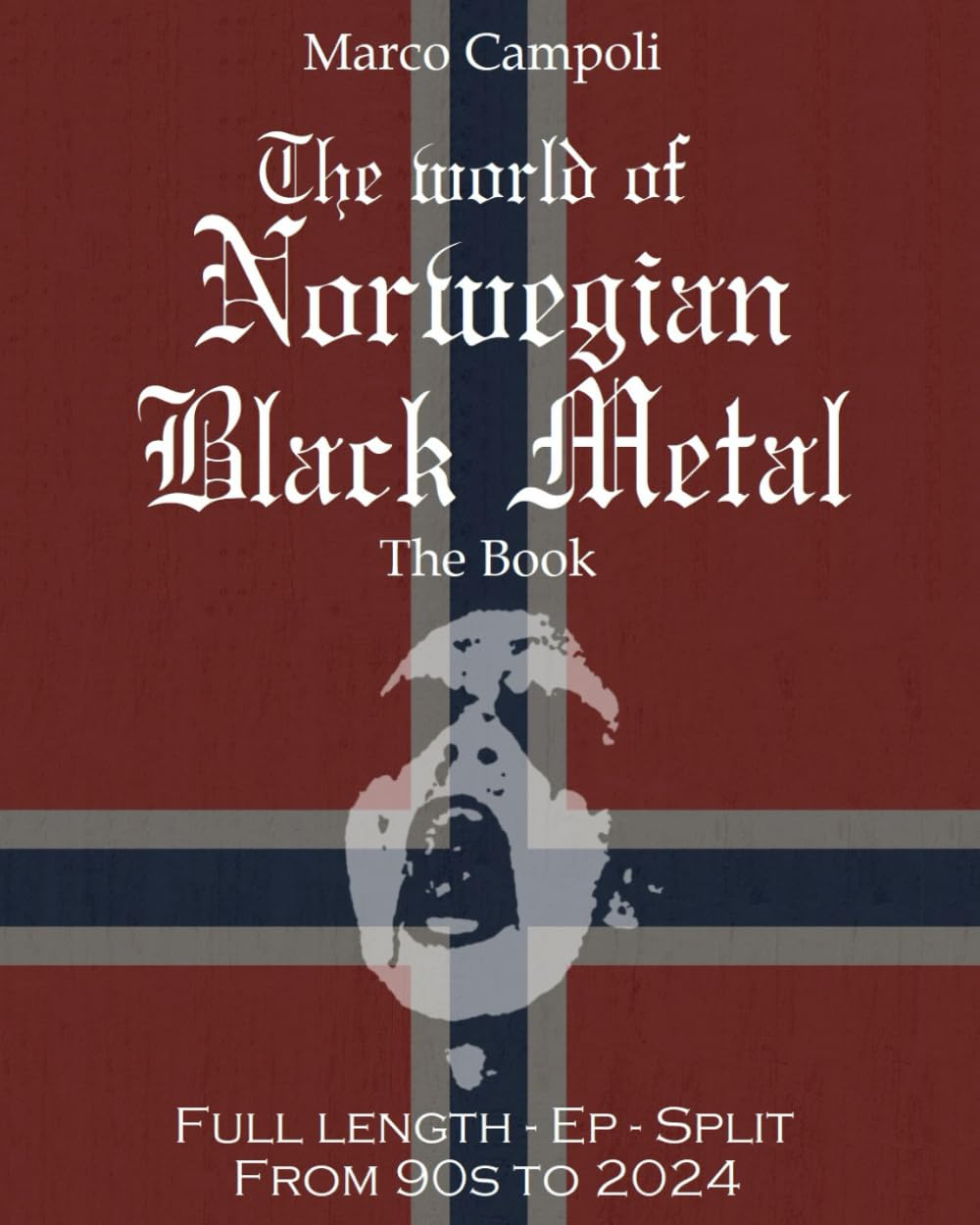 The world of Norwegian Black Metal - The Book      Paperback – January 22, 2025