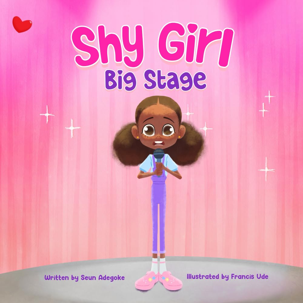 Shy Girl Big Stage: A Heartwarming Tale of Confidence and Courage for Young Readers
