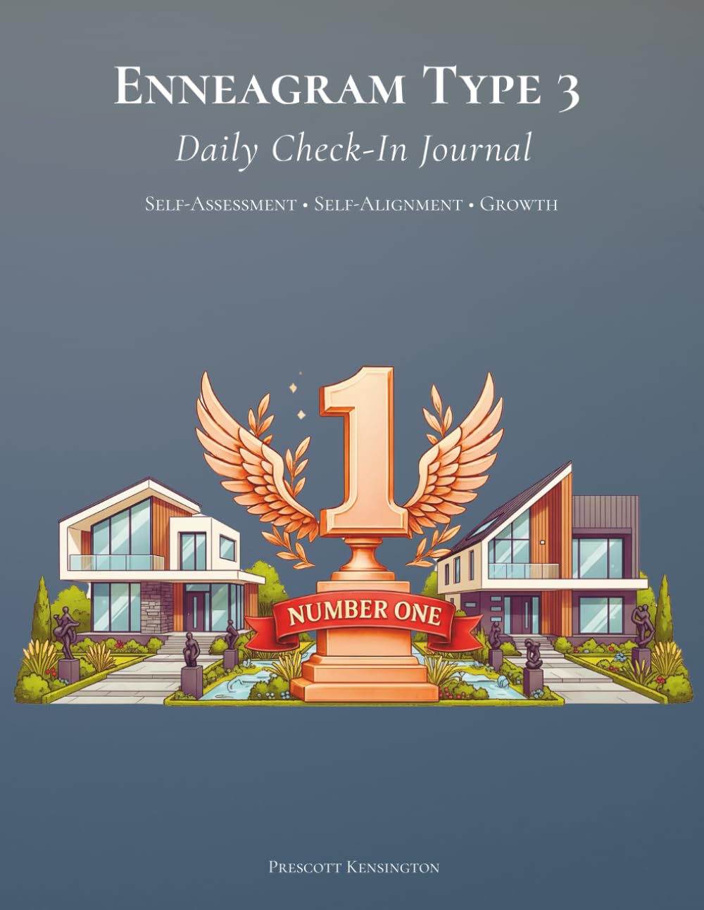 Enneagram Type 3 - Daily Check-In Journal: Self-Assessment • Self-Alignment • Growth
