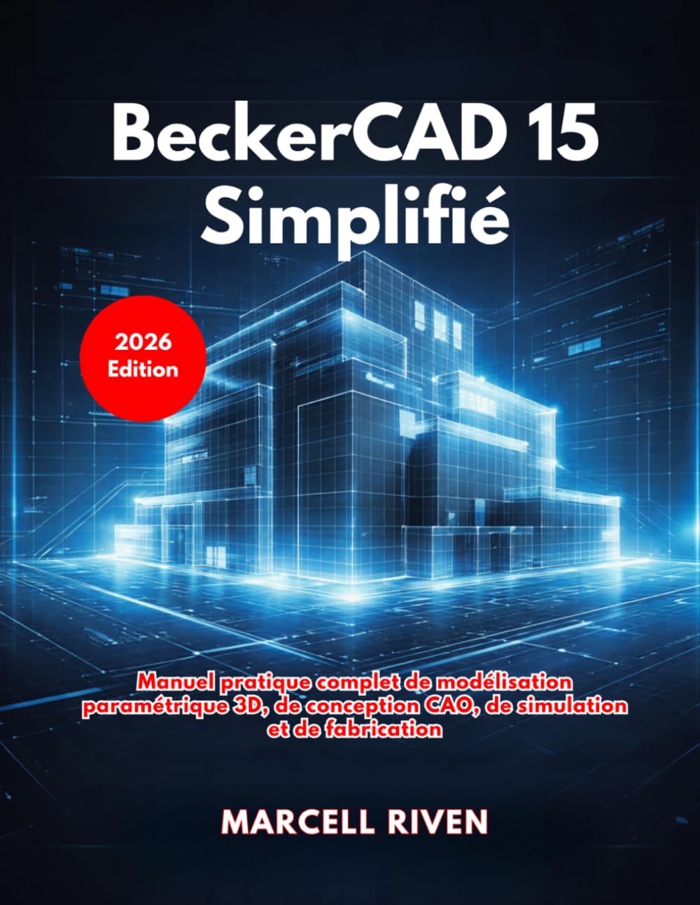 BeckerCAD 15 Simplifié (Édition 2026)