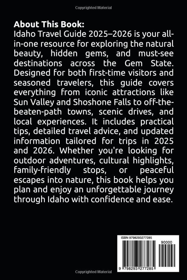 Idaho Travel Guide 2025–2026: Discover 300+ Outdoor Adventures and Hidden Gems Across the Gem State — Including Craters of the Moon, Shoshone Falls, ... Hot Springs, Scenic Byways, and More... - Image 2