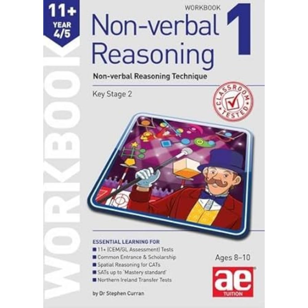 11+ Non-Verbal Reasoning Year 4/5 Workbook 1 : Non-Verbal Reasoning Technique