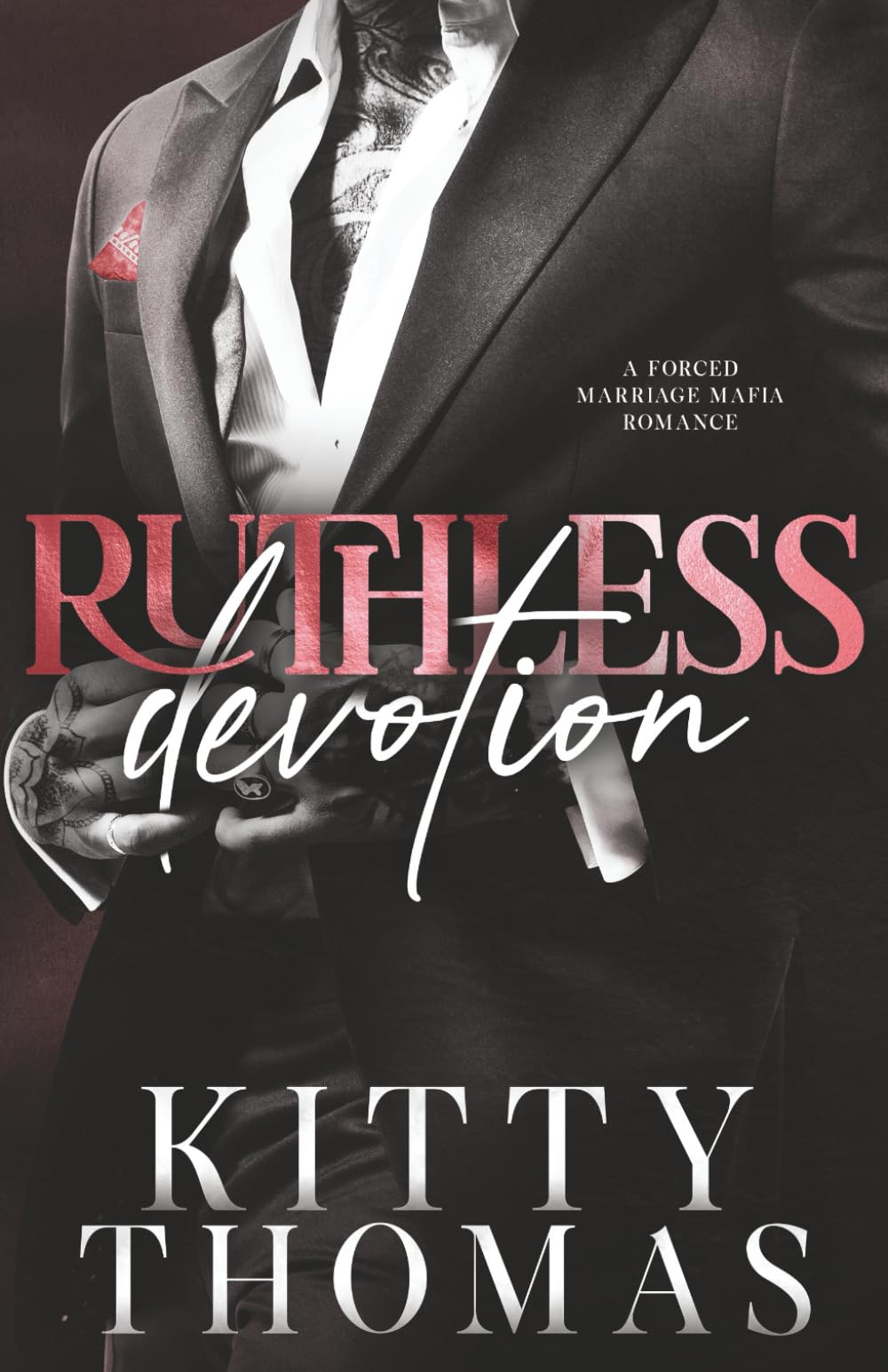 Ruthless Devotion: A Forced Marriage Mafia Romance