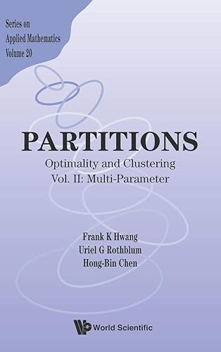 Partitions: Optimality And Clustering - Vol Ii: Multi-parameter: Optimality and Clustering: Multi-Parameter: 20 (Series On Applied Mathematics)
