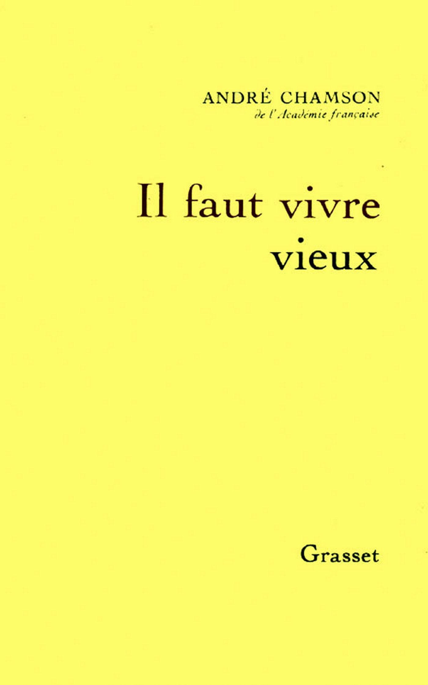 Il faut vivre vieux (Aventures) (French Edition)