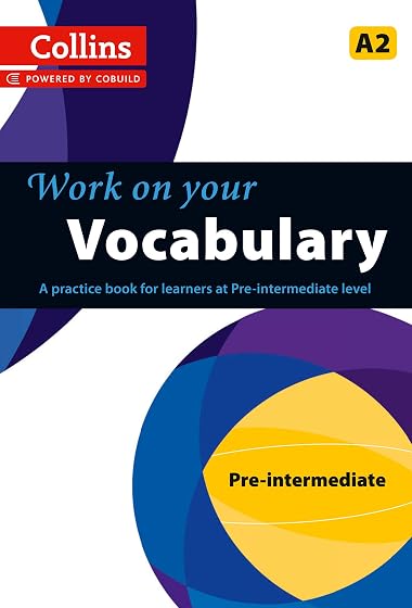 Collins Work On Your Vocabulary - Pre-intermediate