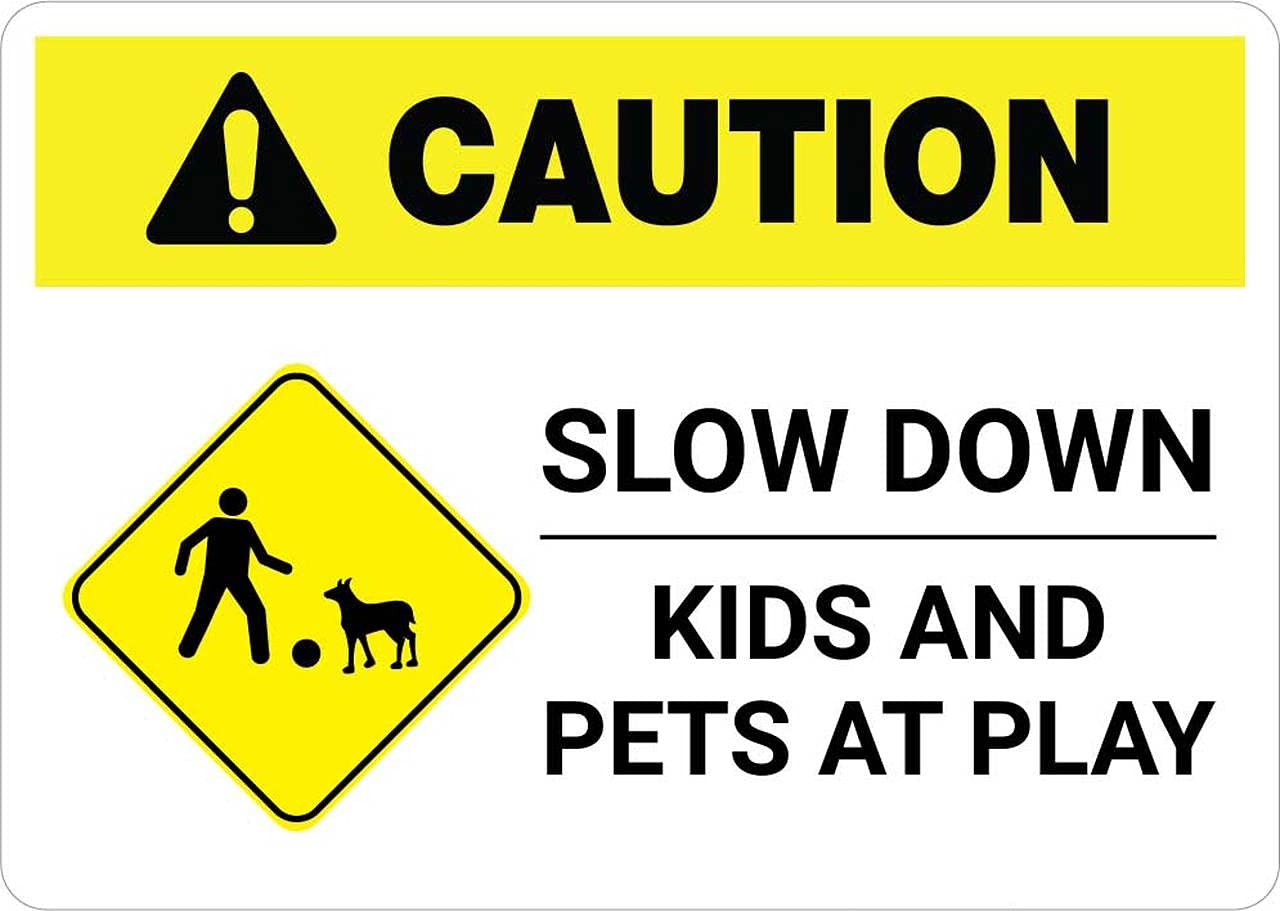 Slow Down - Kids and Pets at Play with Icon LandscapeWater Proof Signature (Sign stikcer)